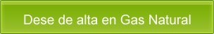 Dese de alta en gas natural