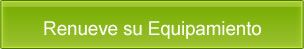 Renueve sus equipos
